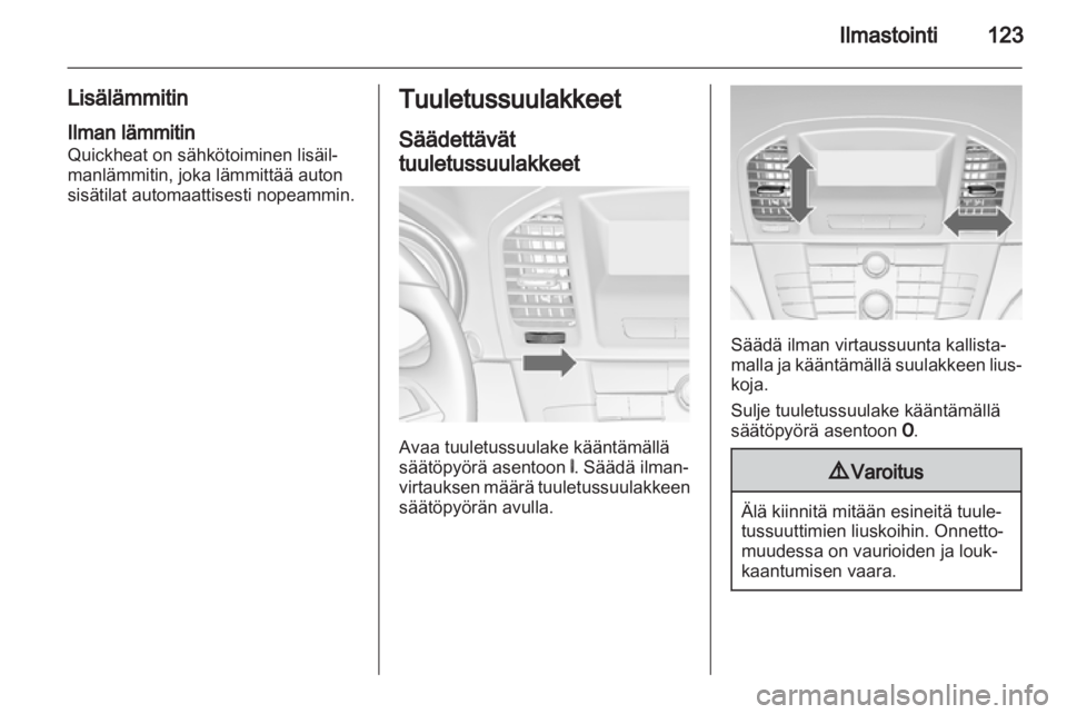 OPEL INSIGNIA 2010.5  Ohjekirja (in Finnish) 