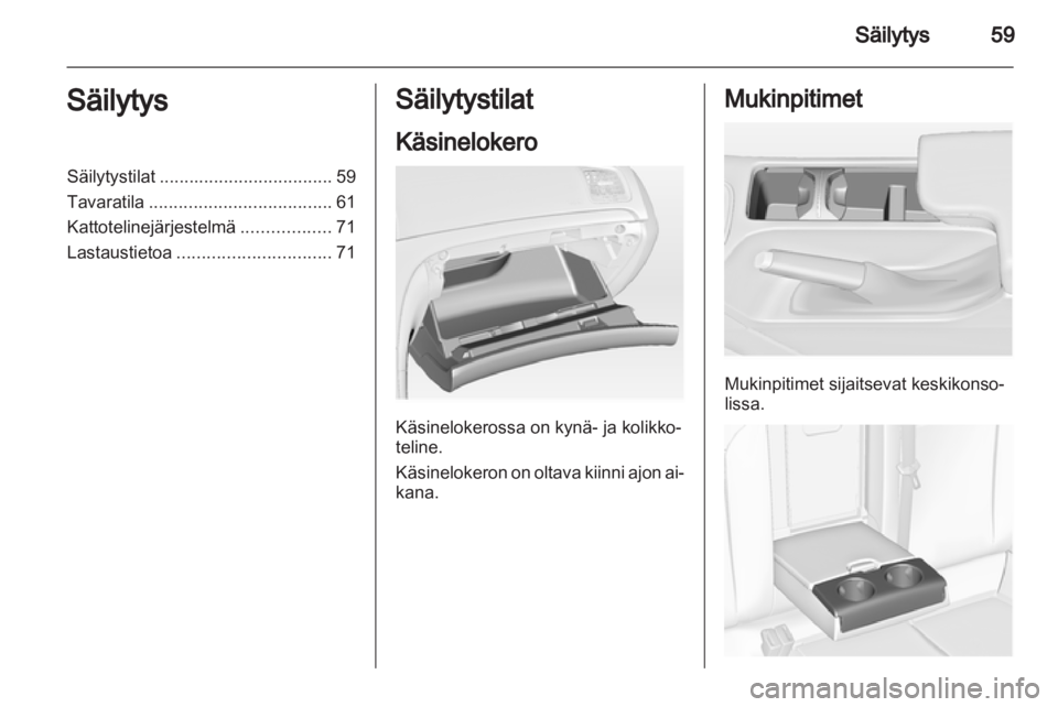 OPEL INSIGNIA 2011.5  Ohjekirja (in Finnish) 