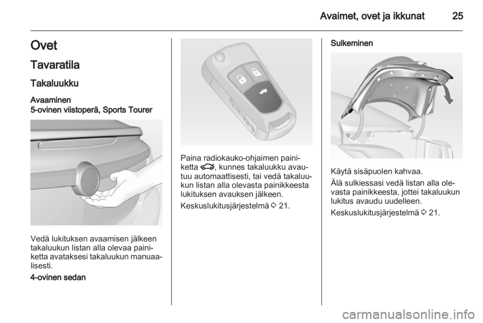 OPEL INSIGNIA 2012  Ohjekirja (in Finnish) 