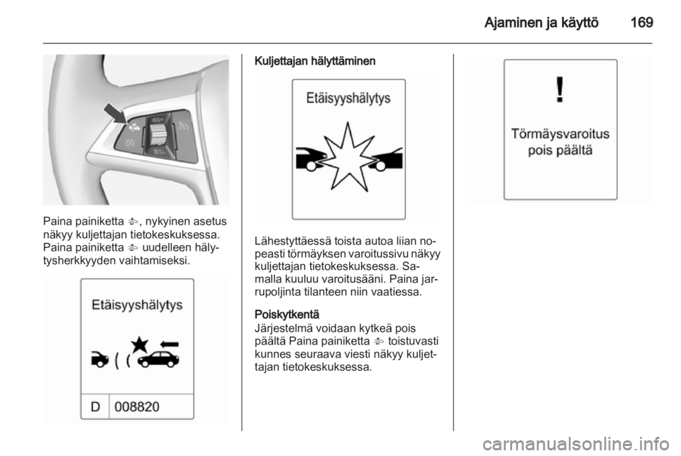 OPEL INSIGNIA 2013  Ohjekirja (in Finnish) 