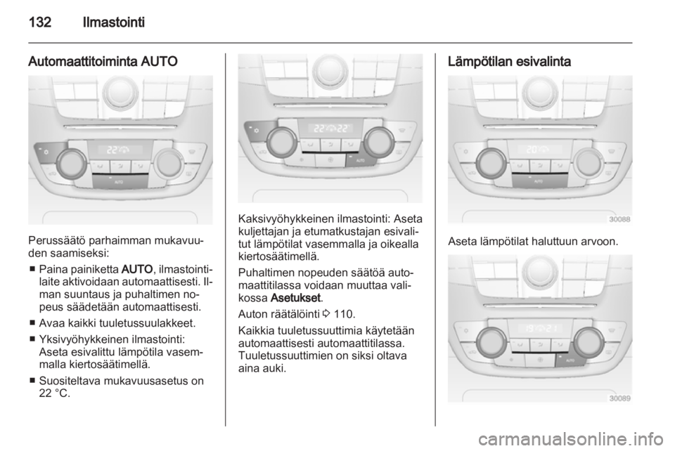 OPEL INSIGNIA 2013.5 Ohjekirja (in Finnish) OPEL INSIGNIA 2013.5 Ohjekirja (in Finnish)