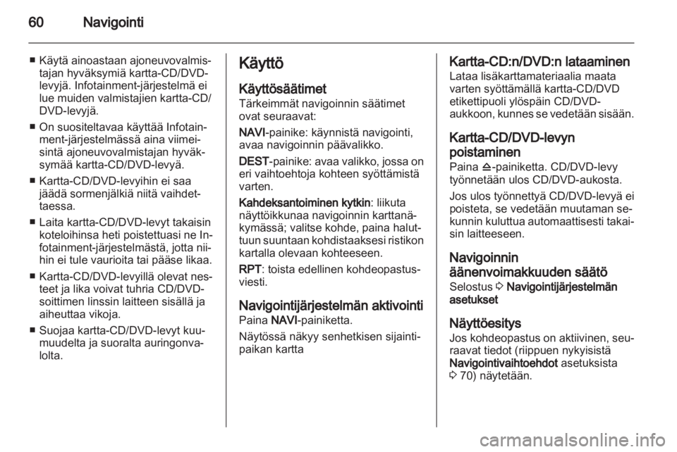 OPEL MERIVA 2011  Infotainment-ohjekirja (in Finnish) 