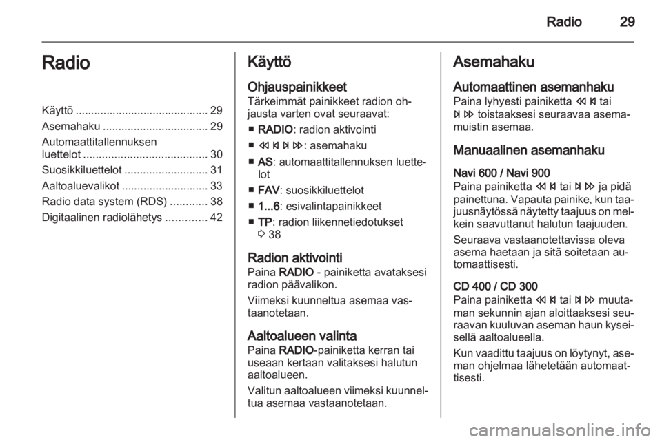 OPEL MERIVA 2013  Infotainment-ohjekirja (in Finnish) 