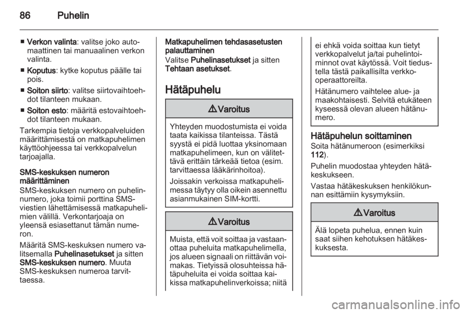 OPEL MOKKA 2013  Infotainment-ohjekirja (in Finnish) 