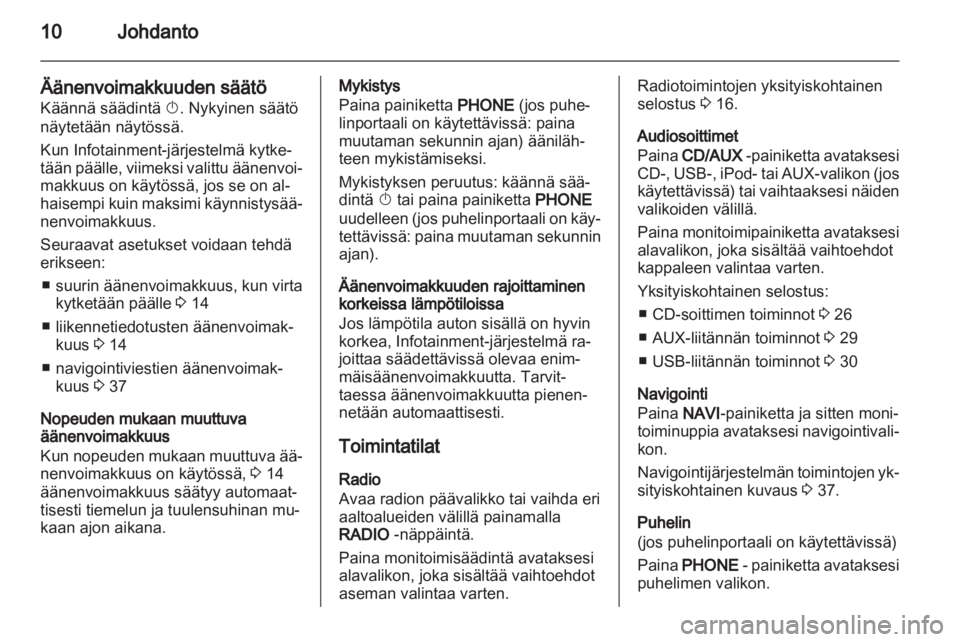 OPEL MOKKA 2013  Infotainment-ohjekirja (in Finnish) 