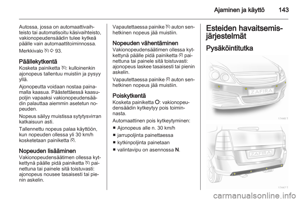 OPEL ZAFIRA 2013  Ohjekirja (in Finnish) 