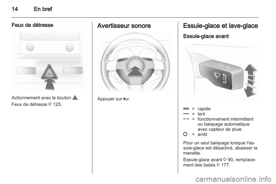 OPEL ASTRA H 2011.5 Manuel dutilisation (in French) OPEL ASTRA H 2011.5 Manuel dutilisation (in French)