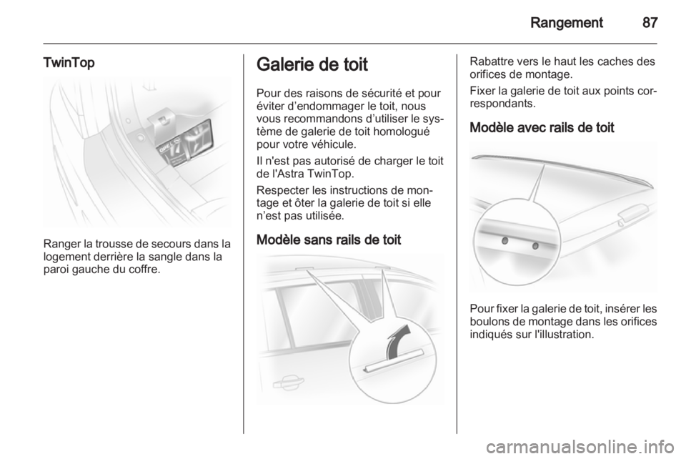 OPEL ASTRA H 2013 Manuel dutilisation (in French) OPEL ASTRA H 2013 Manuel dutilisation (in French)