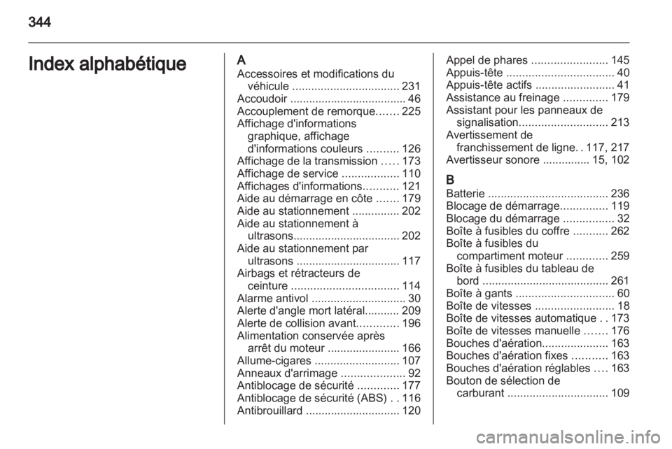 OPEL ASTRA J 2013 Manuel dutilisation (in French) OPEL ASTRA J 2013 Manuel dutilisation (in French)