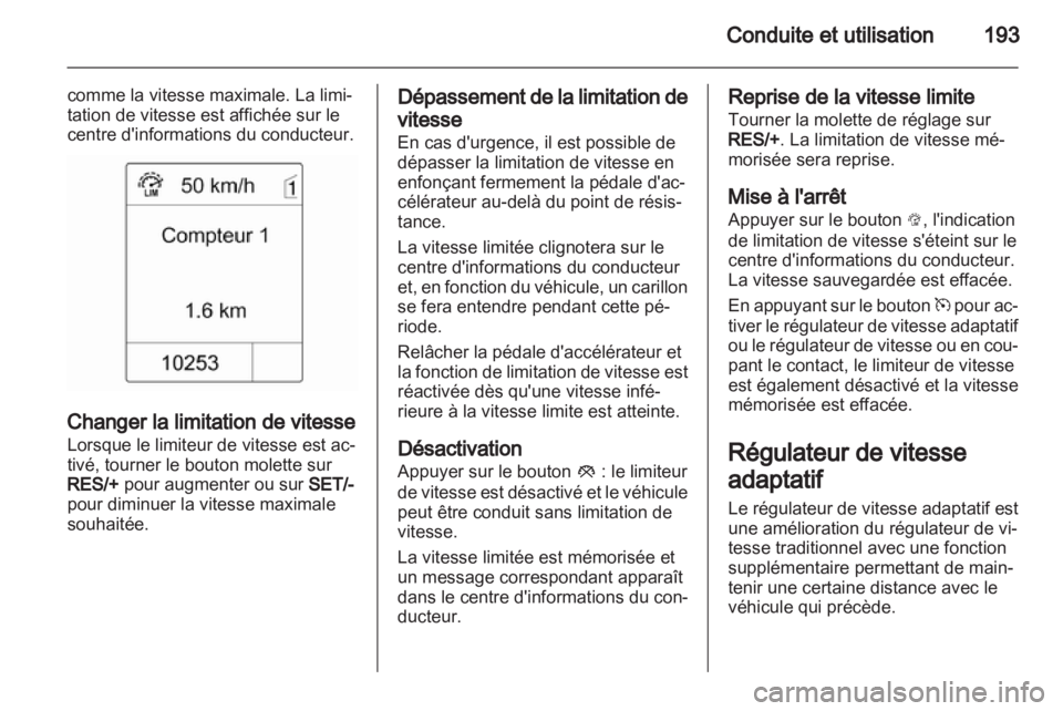 OPEL ASTRA J 2013.5 Manuel dutilisation (in French) OPEL ASTRA J 2013.5 Manuel dutilisation (in French)