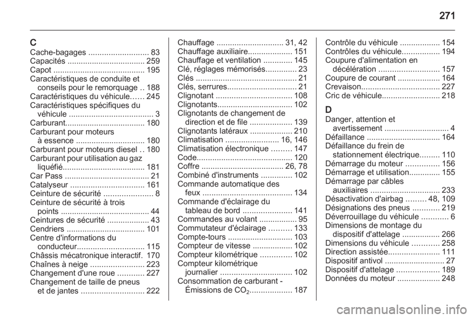 OPEL ASTRA J HB5 & ST 2012.5 Manuel dutilisation (in French) OPEL ASTRA J HB5 & ST 2012.5 Manuel dutilisation (in French)