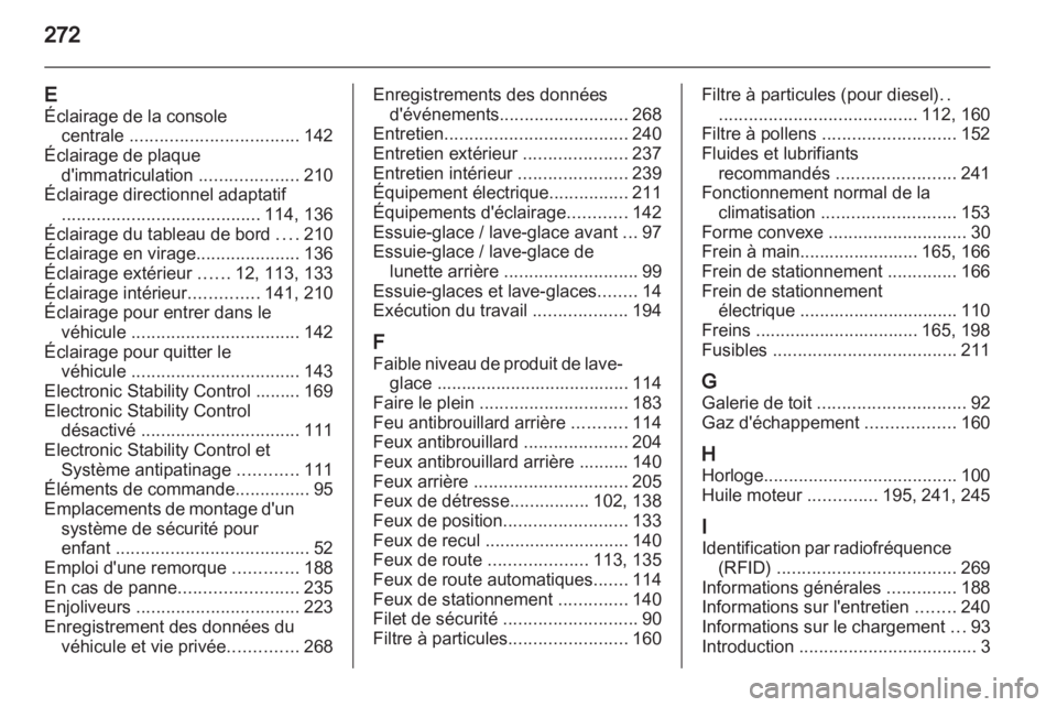OPEL ASTRA J HB5 & ST 2012.5 Manuel dutilisation (in French) OPEL ASTRA J HB5 & ST 2012.5 Manuel dutilisation (in French)