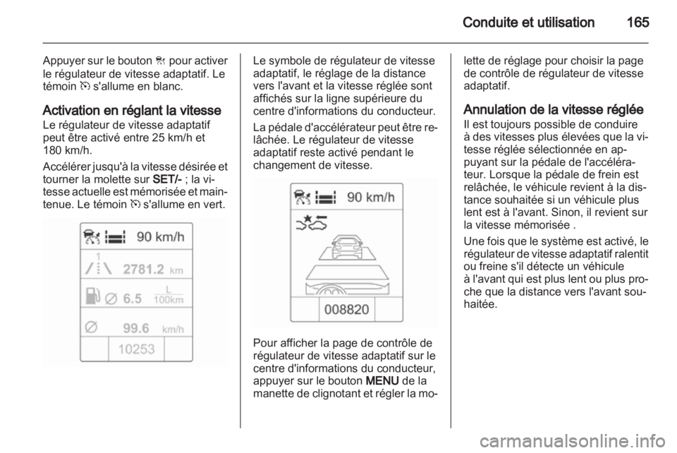 OPEL INSIGNIA 2012.5 Manuel dutilisation (in French) OPEL INSIGNIA 2012.5 Manuel dutilisation (in French)