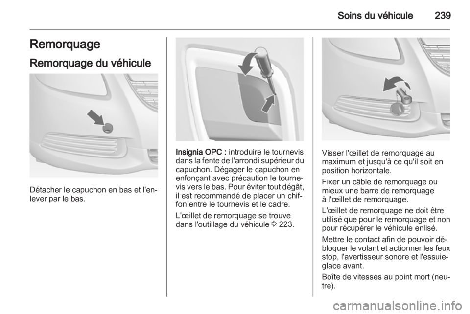OPEL INSIGNIA 2012.5 Manuel dutilisation (in French) OPEL INSIGNIA 2012.5 Manuel dutilisation (in French)
