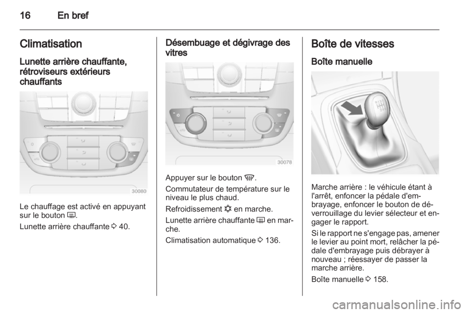OPEL INSIGNIA 2013.5 Manuel dutilisation (in French) OPEL INSIGNIA 2013.5 Manuel dutilisation (in French)