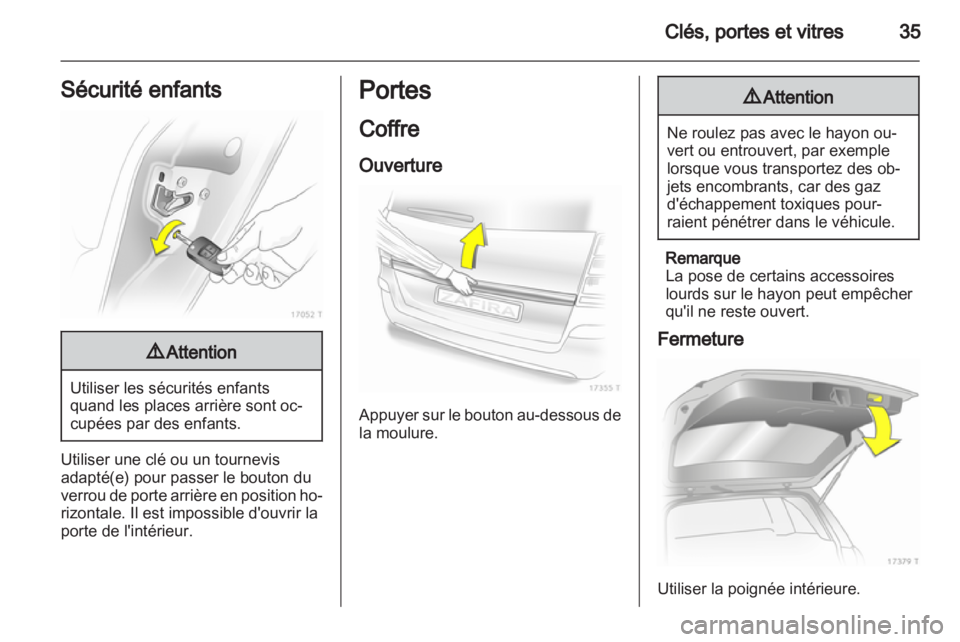 OPEL ZAFIRA 2011.5 Manuel dutilisation (in French) OPEL ZAFIRA 2011.5 Manuel dutilisation (in French)