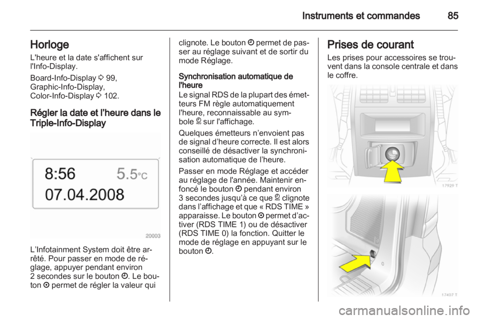 OPEL ZAFIRA 2011.5 Manuel dutilisation (in French) OPEL ZAFIRA 2011.5 Manuel dutilisation (in French)