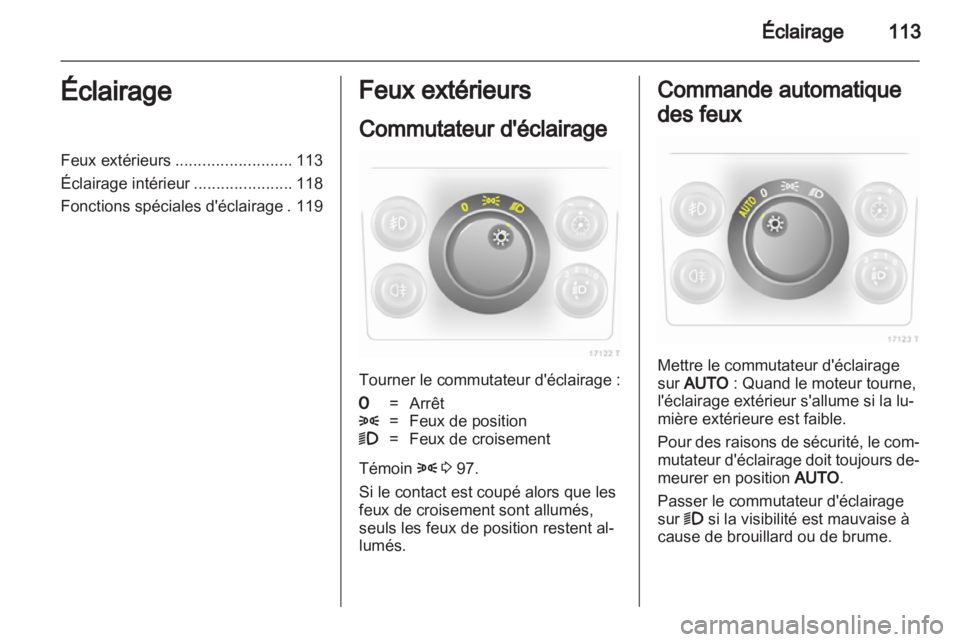 OPEL ZAFIRA 2013 Manuel dutilisation (in French) OPEL ZAFIRA 2013 Manuel dutilisation (in French)