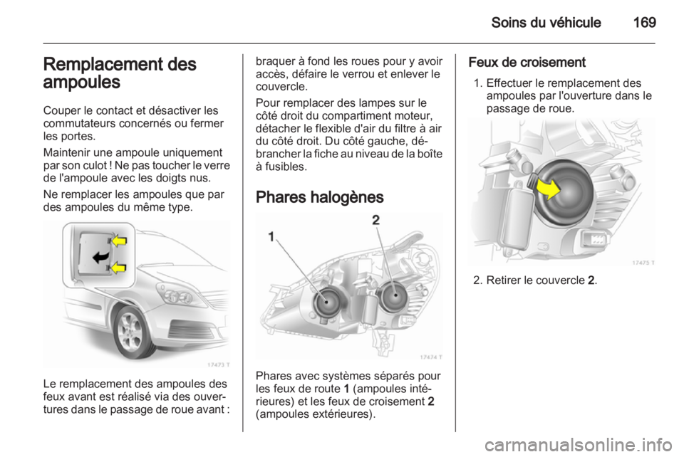 OPEL ZAFIRA 2013 Manuel dutilisation (in French) OPEL ZAFIRA 2013 Manuel dutilisation (in French)