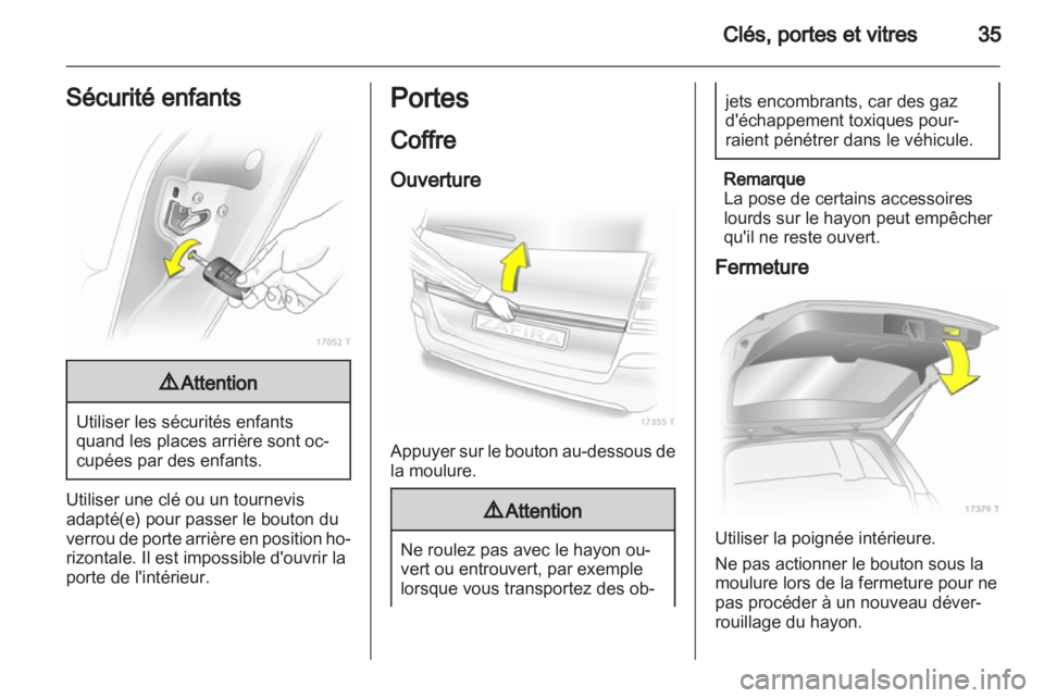 OPEL ZAFIRA 2013 Manuel dutilisation (in French) OPEL ZAFIRA 2013 Manuel dutilisation (in French)
