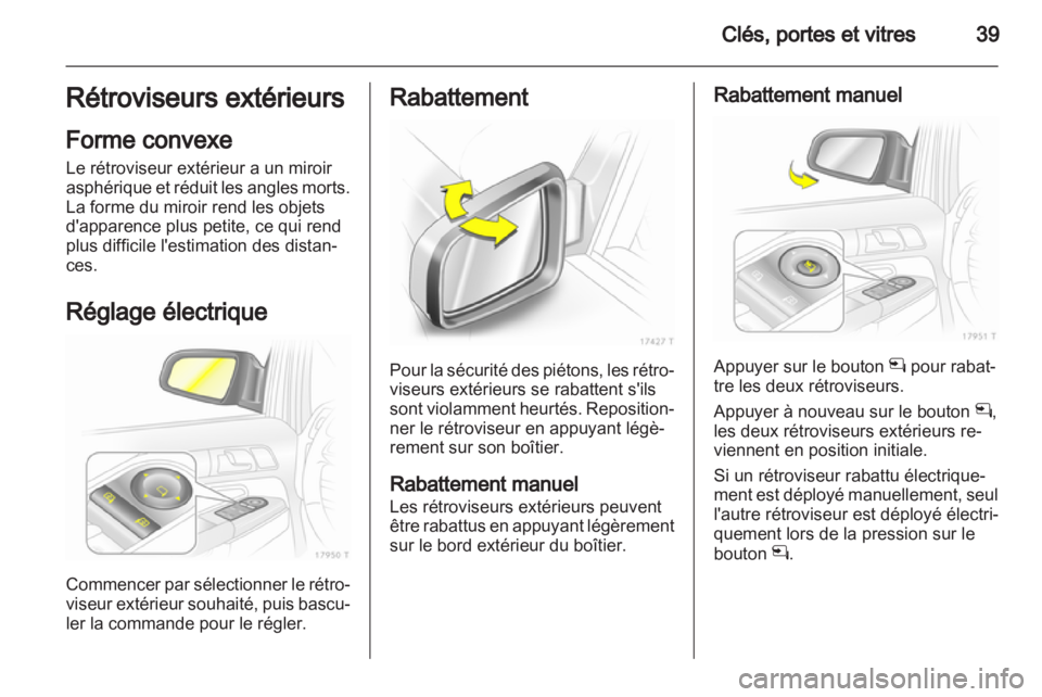 OPEL ZAFIRA 2013 Manuel dutilisation (in French) OPEL ZAFIRA 2013 Manuel dutilisation (in French)