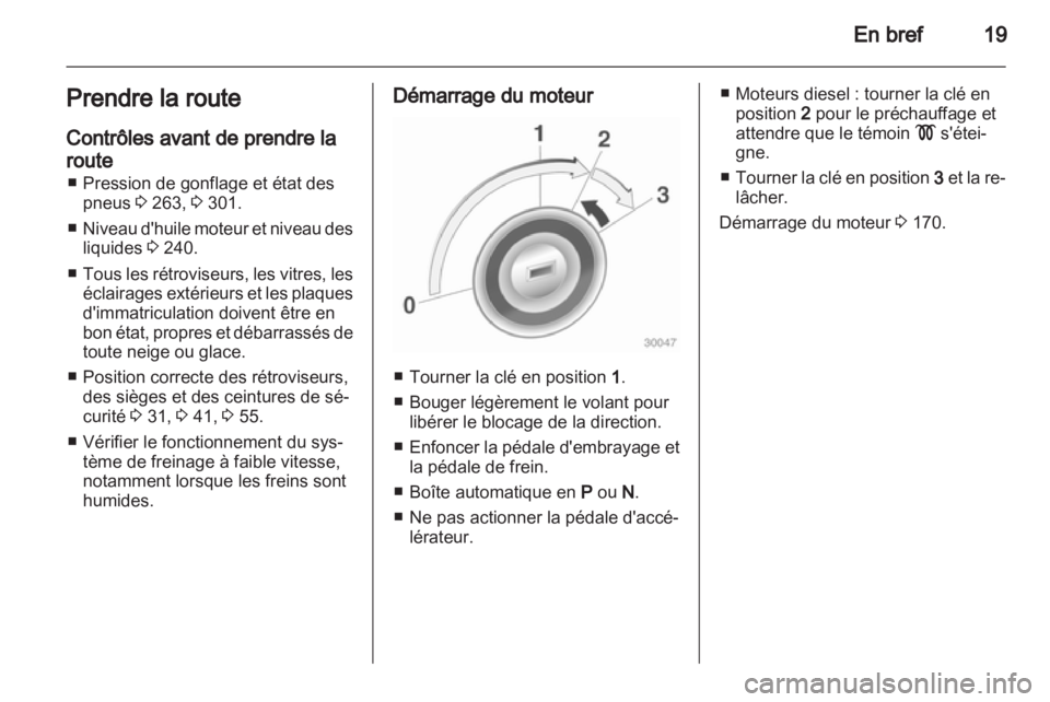OPEL ZAFIRA TOURER 2013.5 Manuel dutilisation (in French) OPEL ZAFIRA TOURER 2013.5 Manuel dutilisation (in French)