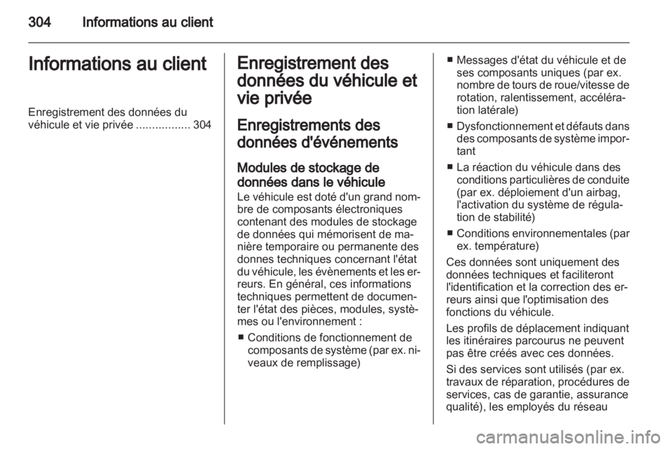 OPEL ZAFIRA TOURER 2013.5  Manuel dutilisation (in French)  OPEL ZAFIRA TOURER 2013.5  Manuel dutilisation (in French)