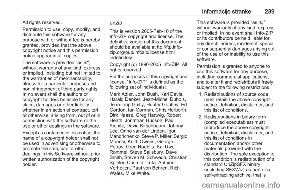 OPEL CROSSLAND X 2019.75 Priručnik za vlasnika (in Croatian) Informacije stranke239All rights reserved.
Permission to use, copy, modify, and
distribute this software for any
purpose with or without fee is hereby
granted, provided that the above
copyright notice OPEL CROSSLAND X 2019.75 Priručnik za vlasnika (in Croatian) Informacije stranke239All rights reserved.
Permission to use, copy, modify, and
distribute this software for any
purpose with or without fee is hereby
granted, provided that the above
copyright notice