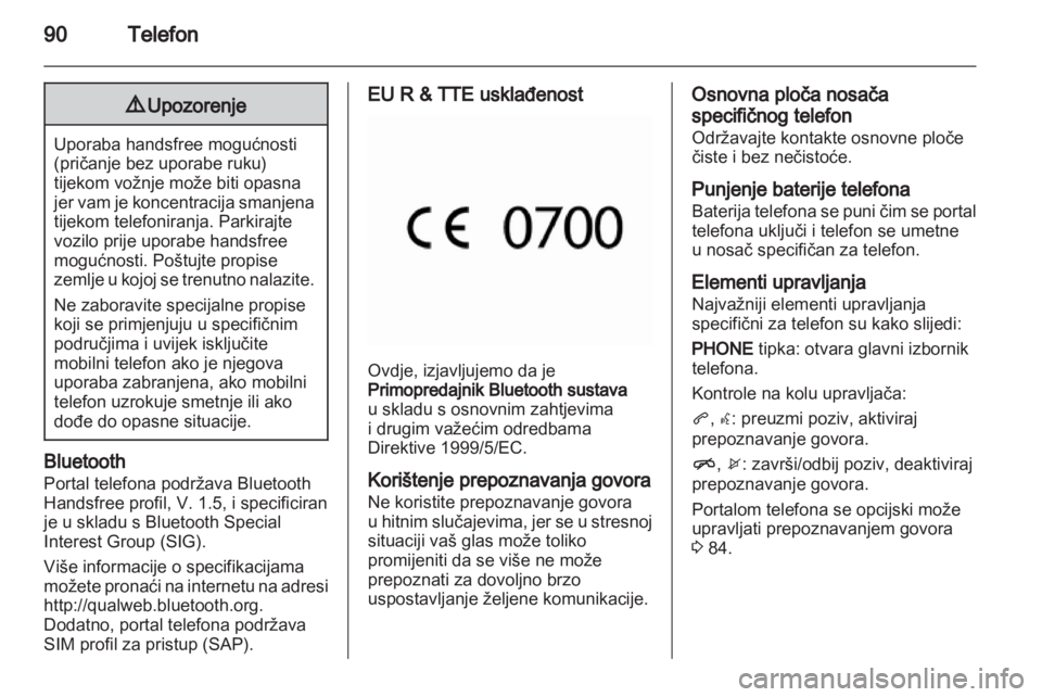 OPEL INSIGNIA 2010.5 Priručnik za Infotainment (in Croatian) OPEL INSIGNIA 2010.5 Priručnik za Infotainment (in Croatian)
