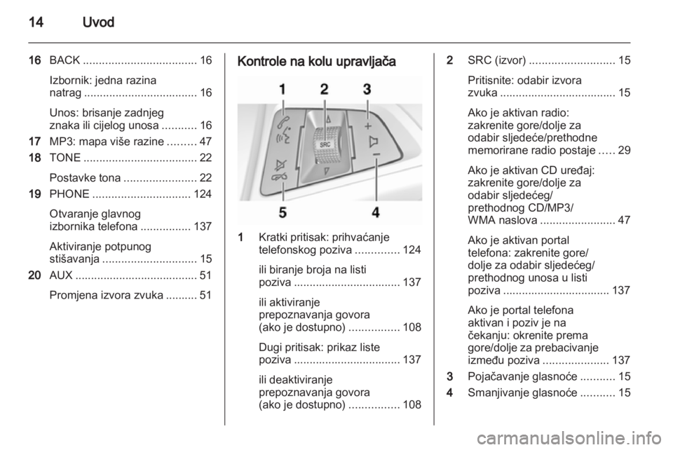 OPEL MERIVA 2012.5 Priručnik za Infotainment (in Croatian) OPEL MERIVA 2012.5 Priručnik za Infotainment (in Croatian)