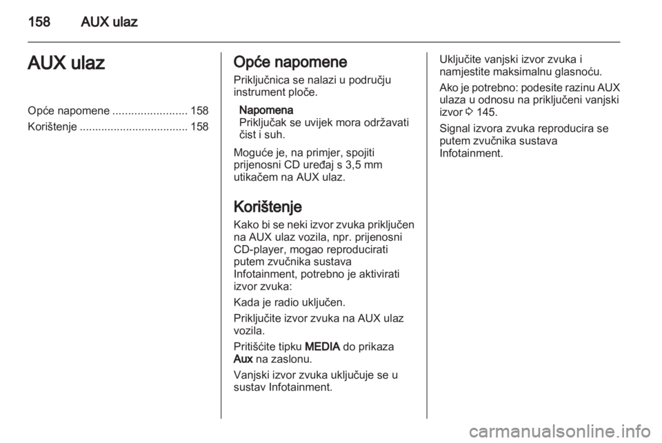 OPEL ZAFIRA B 2014  Priručnik za Infotainment (in Croatian) 