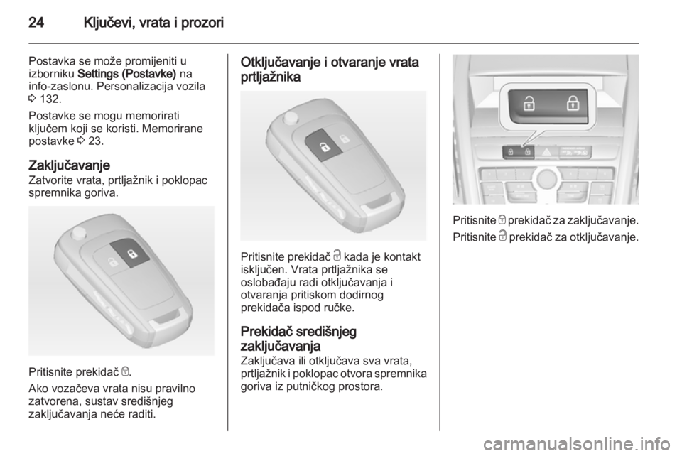 OPEL ZAFIRA TOURER 2013.5 Priručnik za vlasnika (in Croatian) OPEL ZAFIRA TOURER 2013.5 Priručnik za vlasnika (in Croatian)