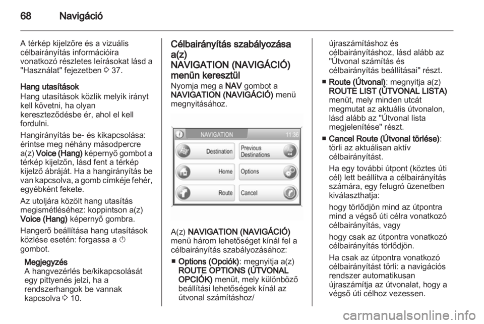 OPEL ANTARA 2012  Infotainment kézikönyv (in Hungarian) 