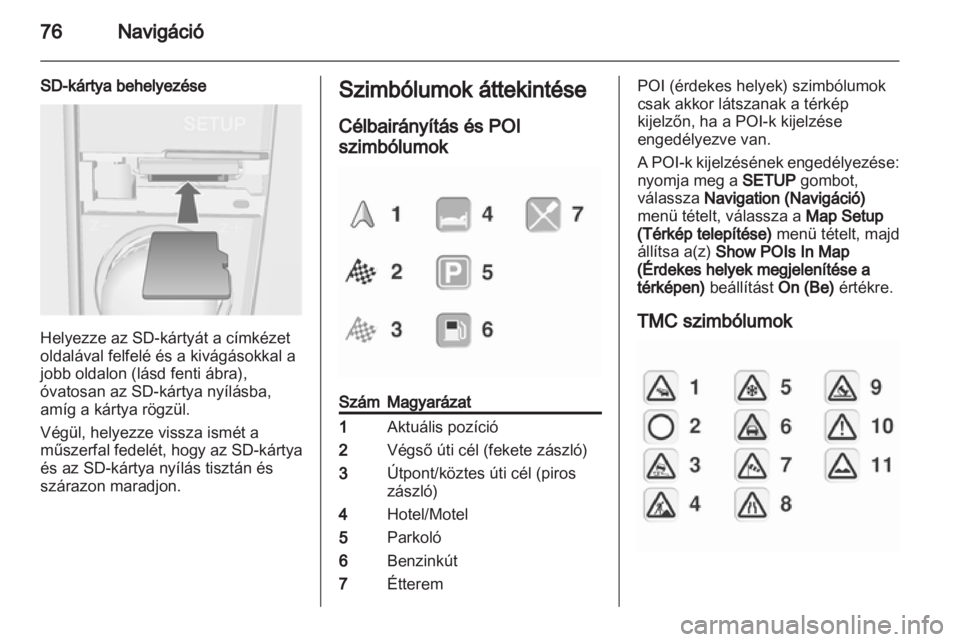 OPEL ANTARA 2012  Infotainment kézikönyv (in Hungarian) 