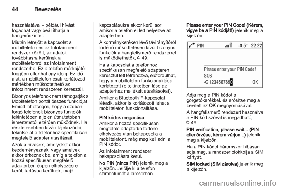 OPEL ASTRA H 2013  Infotainment kézikönyv (in Hungarian) 