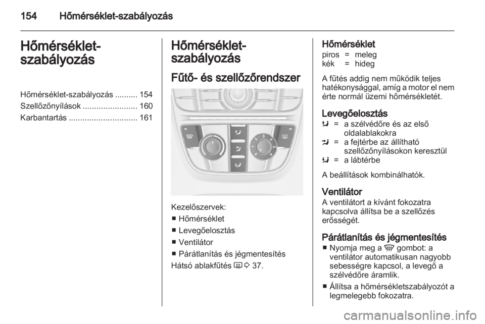 OPEL ASTRA J 2013  Kezelési útmutató (in Hungarian) 