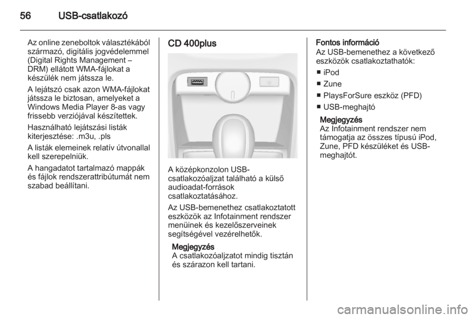 OPEL CASCADA 2013.5 Infotainment kézikönyv (in Hungarian) OPEL CASCADA 2013.5 Infotainment kézikönyv (in Hungarian)