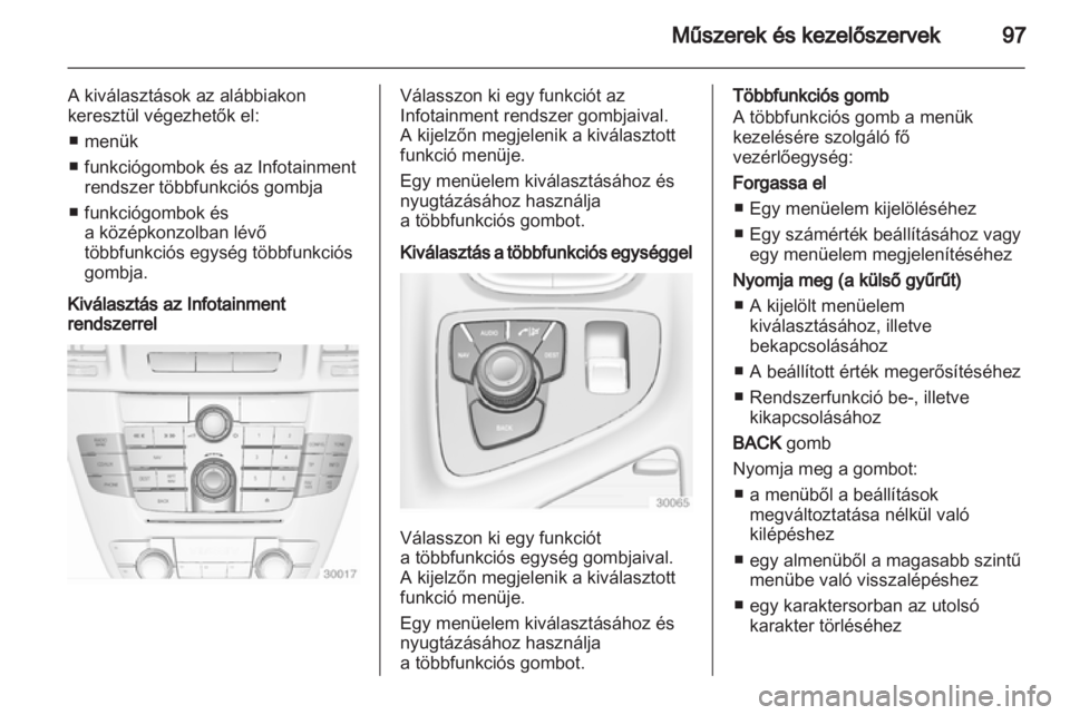 OPEL INSIGNIA 2010.5 Kezelési útmutató (in Hungarian) OPEL INSIGNIA 2010.5 Kezelési útmutató (in Hungarian)