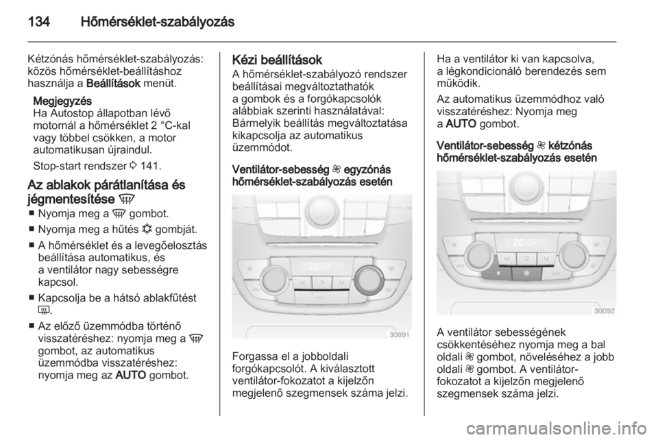 OPEL INSIGNIA 2012.5 Kezelési útmutató (in Hungarian) OPEL INSIGNIA 2012.5 Kezelési útmutató (in Hungarian)