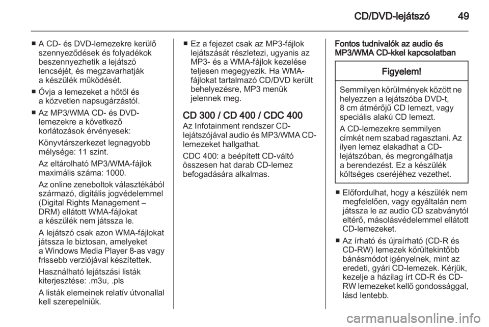 OPEL MERIVA 2011  Infotainment kézikönyv (in Hungarian) 