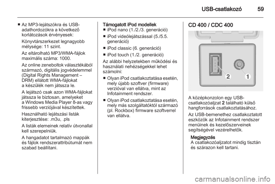 OPEL MERIVA 2011  Infotainment kézikönyv (in Hungarian) 