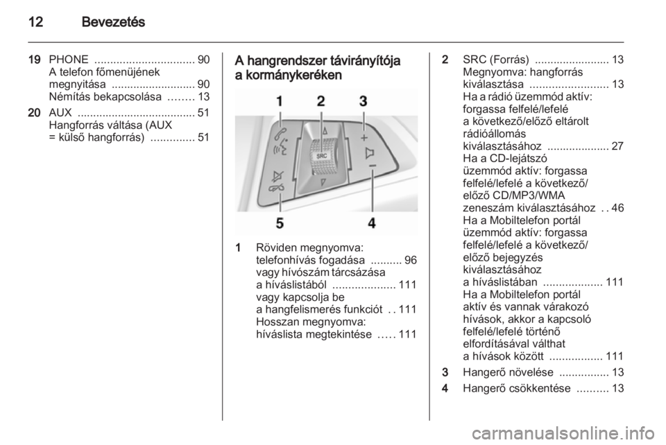 OPEL MERIVA 2011.25  Infotainment kézikönyv (in Hungarian) 