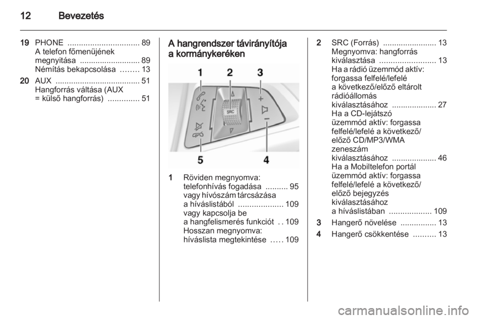 OPEL MERIVA 2011.5  Infotainment kézikönyv (in Hungarian) 