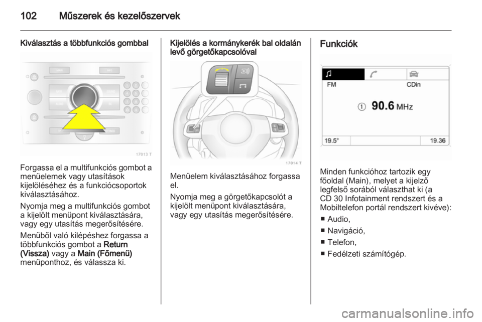 OPEL ZAFIRA 2013  Kezelési útmutató (in Hungarian) 