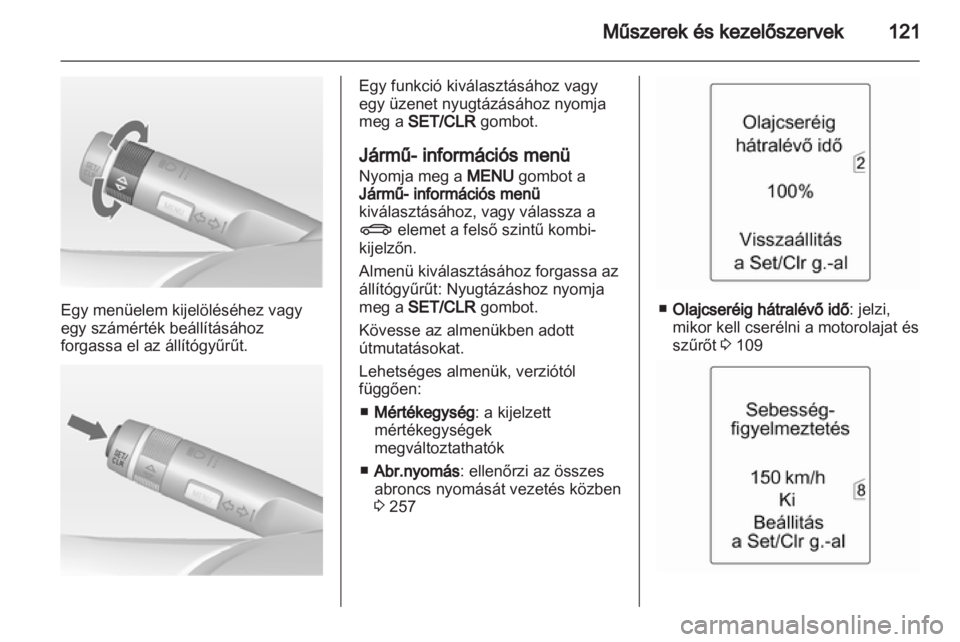 OPEL ZAFIRA TOURER 2013.5  Kezelési útmutató (in Hungarian) 