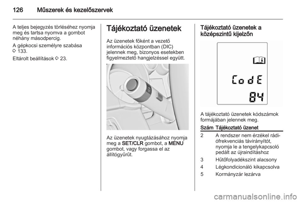 OPEL ZAFIRA TOURER 2013.5  Kezelési útmutató (in Hungarian) 