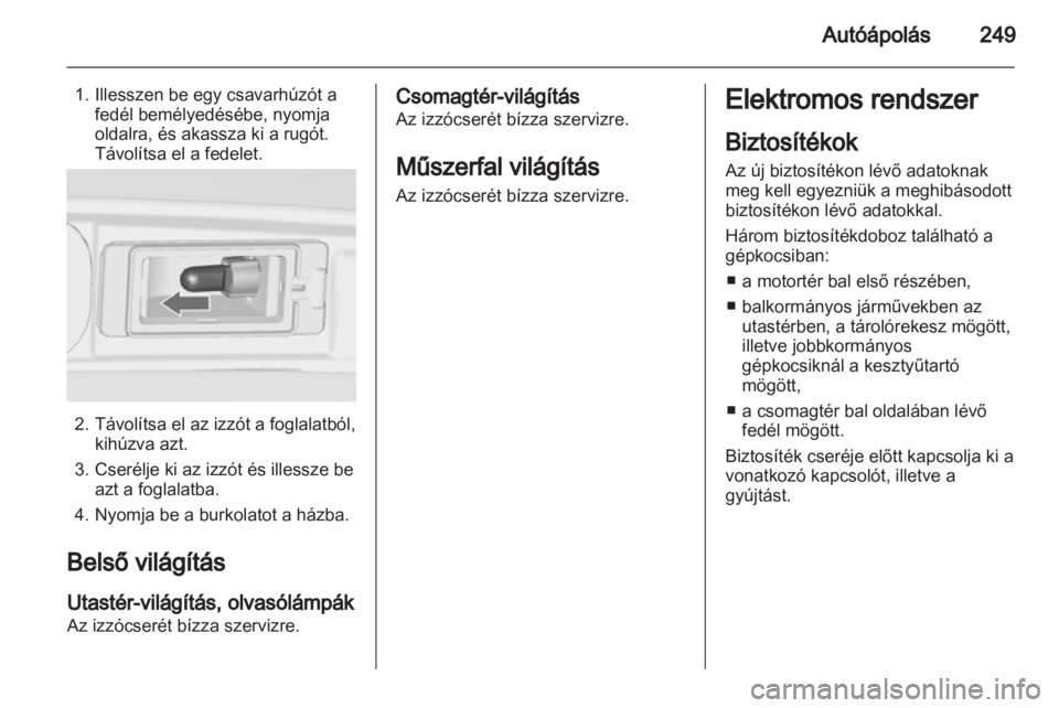 OPEL ZAFIRA TOURER 2013.5  Kezelési útmutató (in Hungarian) 