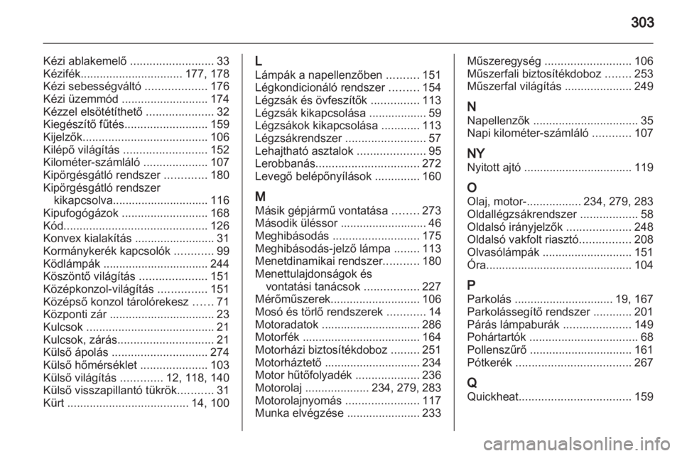 OPEL ZAFIRA TOURER 2013.5  Kezelési útmutató (in Hungarian) 