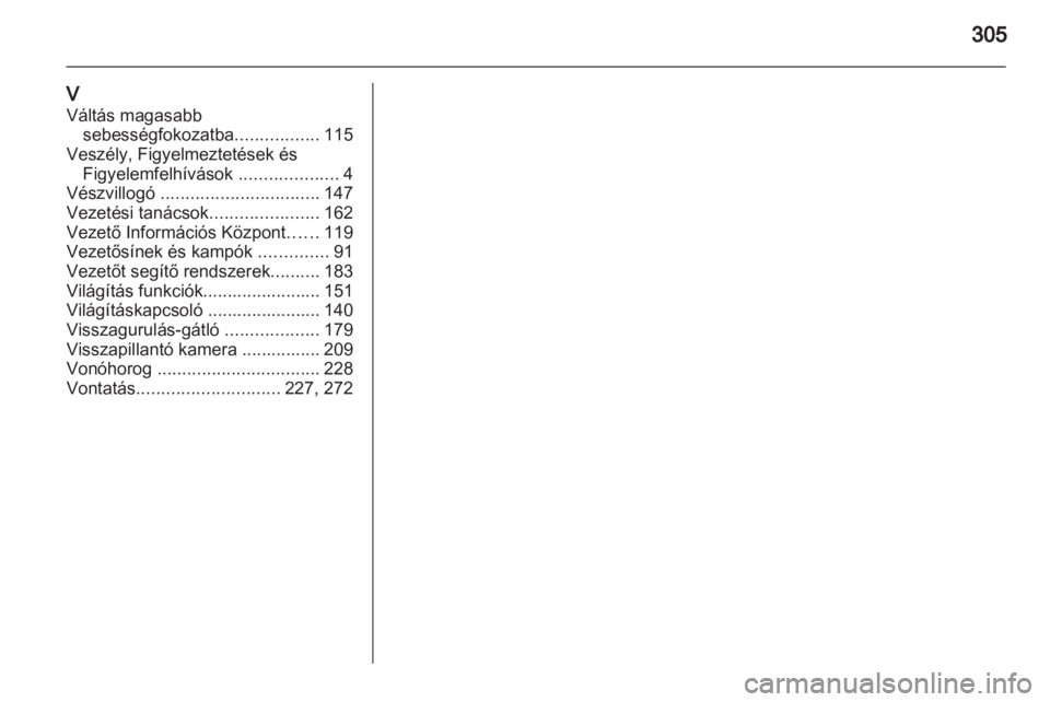 OPEL ZAFIRA TOURER 2013.5  Kezelési útmutató (in Hungarian) 
