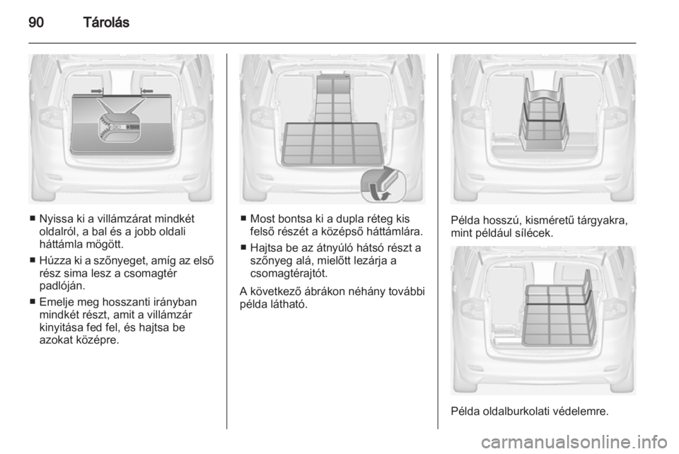 OPEL ZAFIRA TOURER 2013.5  Kezelési útmutató (in Hungarian) 